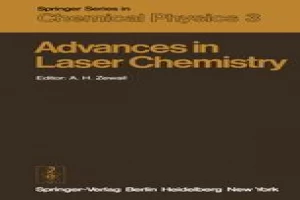 Advances in Laser Chemistry: Proceedings of the Conference on Advances in Laser Chemistry